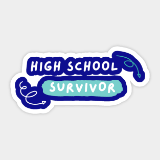 High School Survivor Sticker